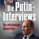 picture: JF-Buchdienst | Die Putin-Interviews | Aktuelle Bücher zu ...
